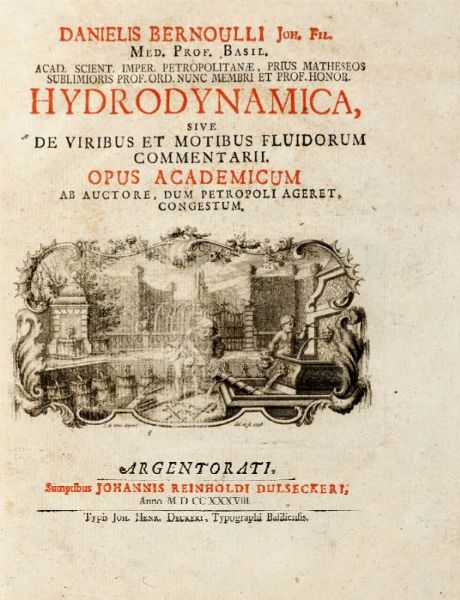DANIEL BERNOULLI : Hydrodynamica, sive de viribus et motibus fluidorum commentarii.  - Asta Grafica & Libri - Associazione Nazionale - Case d'Asta italiane