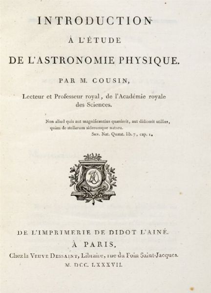 JACQUES ANTOINE JOSEPH COUSIN : Introduction a l'etude de l'Astronomie Physique.  - Asta Grafica & Libri - Associazione Nazionale - Case d'Asta italiane