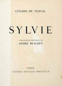 NERVAL GÉRARD DE [PSEUD. DI LABRUNIE GÉRARD] - Sylvie. Litographies originales de André Beaudin.