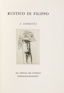 FILIPPO RUSTICO : I sonetti.  - Asta Grafica & Libri - Associazione Nazionale - Case d'Asta italiane