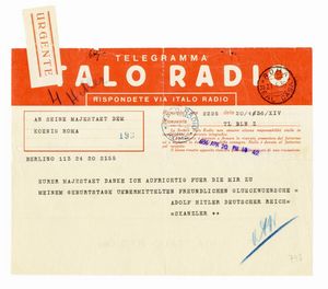 ADOLF HITLER - Telegramma a stampa 'Italo Radio' inviato 'An seine Majestaet dem Koenig Roma'.