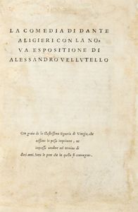 DANTE ALIGHIERI - La Commedia [...] con la nova esposizione di Alessandro Vellutello.