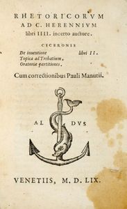MARCUS TULLIUS CICERO - Rhetoricorum ad C. Herennium libri IIII [...]. Cum correctionibus Pauli Manutii.