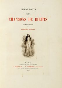 PIERRE LOUŸS - Les chansons de Bilitis. Compositions de Raphael Collin.