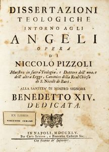 NICCOLÒ PIZZOLI - Dissertazioni teologiche intorno agli angeli.