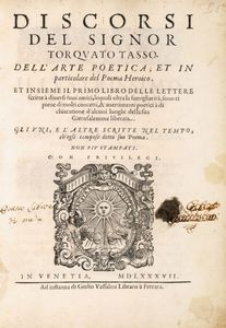 Torquato Tasso - Discorsi [...] Dell'arte poetica; et in particolare del poema heroico.