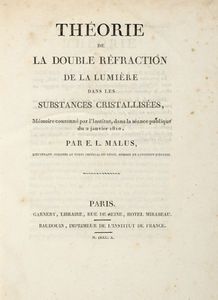 ETIENNE LOUIS MALUS - Théorie de la double réfraction de la lumière dans les substances cristallisées.
