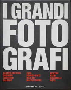 ARTISTI VARI : I grandi fotografi.  - Asta ASTA 312 - ARTE MODERNA E CONTEMPORANEA (ONLINE) - Associazione Nazionale - Case d'Asta italiane