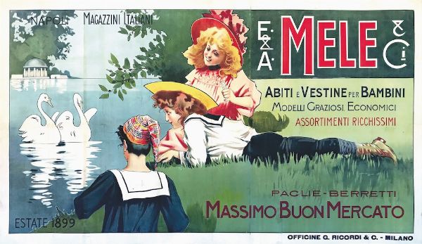 Villa Aleardo : E.& A. MELE   ABITI VESTINE PER BAMBINI&  MASSIMO BUON MERCATO  - Asta Manifesti d'epoca - Associazione Nazionale - Case d'Asta italiane