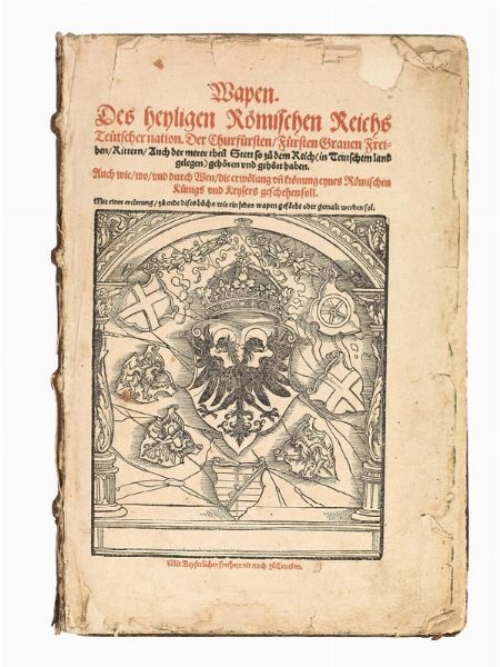 (Araldica - Illustrati 500 - Germania)   KÖBEL, Jacob   -   KALLENBERG, Jacob.   Wapen. Des heyligen Römischen Reichs Teutscher nation   […]. (Franckfurth am Main, Cyriacus Jacob, 1545).   [RILEGATO CON:]   FRONSBERGER, Leonhardt.   Besatzung. Ein kurtzer Bericht, wie Stätt, Schlösser oder Flecken   […]. Franckfurt am Mayn, (Feyerabend und Hüter), 1564.  - Asta LIBRI, MANOSCRITTI E AUTOGRAFI - Associazione Nazionale - Case d'Asta italiane