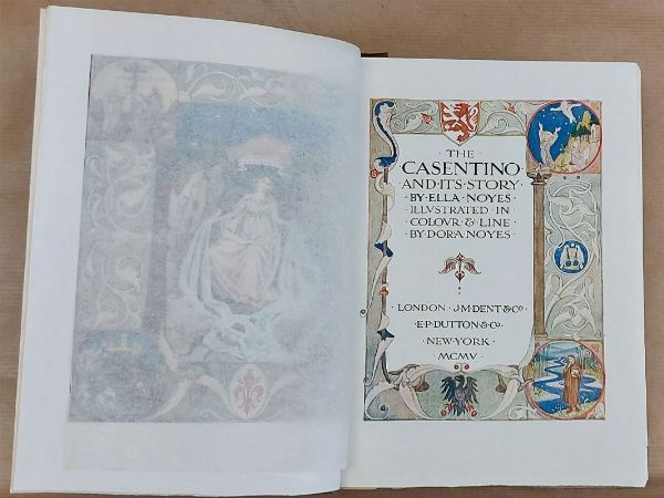 The Casentino and its Story  - Asta Asta 207 - Libri d'Arte - Associazione Nazionale - Case d'Asta italiane