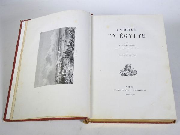 Eugne Poitou : Un hiver en Egypte  - Asta Asta 206 - Libri Antichi - Associazione Nazionale - Case d'Asta italiane