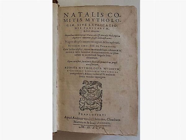 Natale Conti : Mythologi  - Asta Asta 206 - Libri Antichi - Associazione Nazionale - Case d'Asta italiane