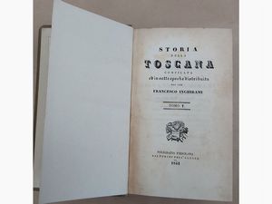 Francesco Inghirami : Storia della Toscana  - Asta Asta 206 - Libri Antichi - Associazione Nazionale - Case d'Asta italiane
