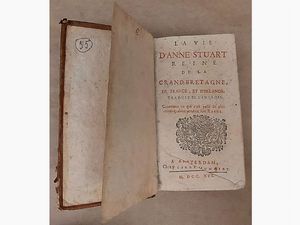 La Vie d'Anne Stuart  - Asta Asta 206 - Libri Antichi - Associazione Nazionale - Case d'Asta italiane