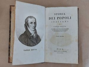 Carlo Botta : Storia dei popoli italiani  - Asta Asta 206 - Libri Antichi - Associazione Nazionale - Case d'Asta italiane