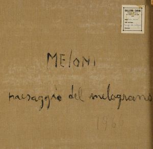 Meloni Gino : Paesaggio del melograno, 1966  - Asta Arte Moderna e Contemporanea | Cambi Time - Associazione Nazionale - Case d'Asta italiane
