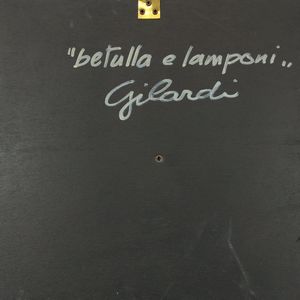 GILARDI  PIERO (n. 1942) : Betulla e Lamponi.  - Asta ASTA 333 - ARTE MODERNA E CONTEMPORANEA (online) - Associazione Nazionale - Case d'Asta italiane