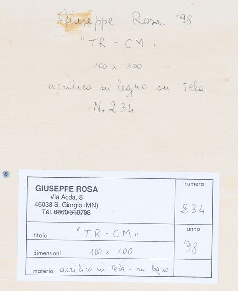 ROSA GIUSEPPE : TR - CM.  - Asta 225 MODERN & CONTEMPORARY - Associazione Nazionale - Case d'Asta italiane