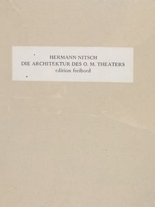 NITSCH HERMANN (n. 1938) : Die architektur des O.M. Theaters.  - Asta 225 MODERN & CONTEMPORARY - Associazione Nazionale - Case d'Asta italiane