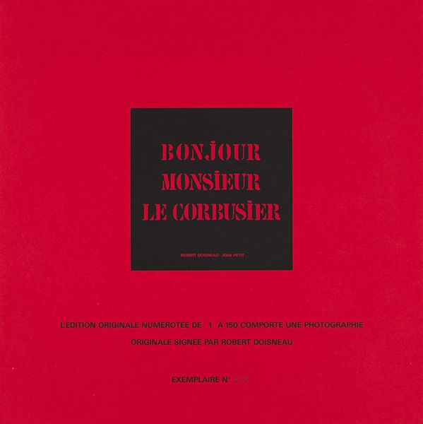 Robert Doisneau : Bonjour Monsieur Le Corbusier  - Asta Fotografia - Associazione Nazionale - Case d'Asta italiane