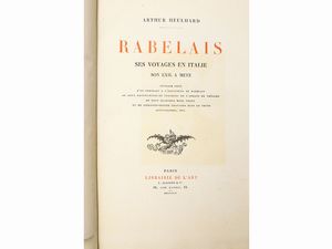 ,Arthur Heulhard - Rabelais: ses voyages en Italie, son exil a Metz
