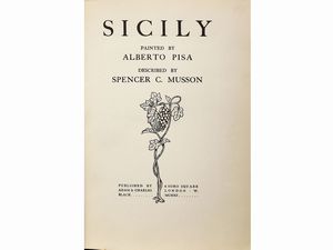 ,Pisa Alberto - Spencer C. Musson - Sicily: painted by Alberto Pisa described by Spencer C. Musson
