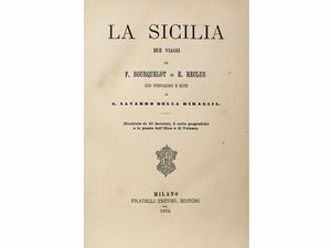,Reclus Élisée - Bourquelot Félix - La Sicilia: due viaggi di F. Bourquelot ed E. Reclus ...