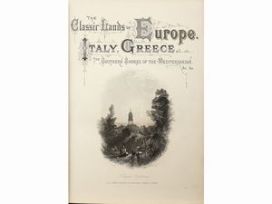 ,John Sherer - The classic lands of Europe embracing Italy, Sicily, and Greece ...