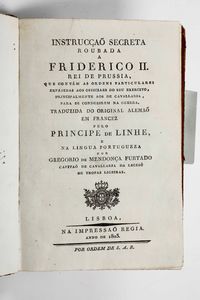 ,Gregorio de Mendoza Furtado - Furtado de Mendoza Gregorio Instruccao secreta roubada a Friderico II Rei de Prussia... Lisboa, Na impressiao Regia, 1803.