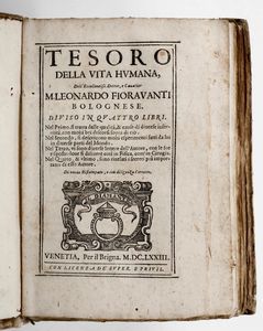 ,Leonardo Fioravanti - Fioravanti Leonardo Tesoro della vita umana... Venezia per il Brigna, 1673.