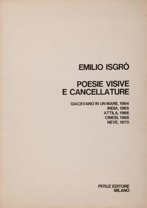 ,Emilio Isgrò - Poesie visive e cancellature Attila 1966, Cinesi 1968, Neve 1970