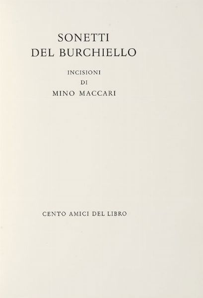 BURCHIELLO : Sonetti [...] incisioni di Mino Maccari.  - Asta Libri, autografi e manoscritti - Associazione Nazionale - Case d'Asta italiane