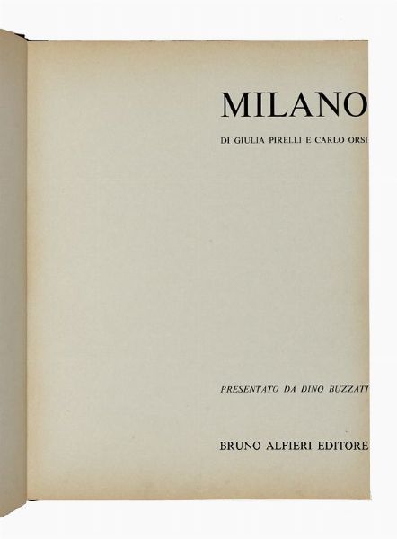 GIULIA PIRELLI : Milano. Presentato da Dino Buzzati.  - Asta Libri, autografi e manoscritti - Associazione Nazionale - Case d'Asta italiane