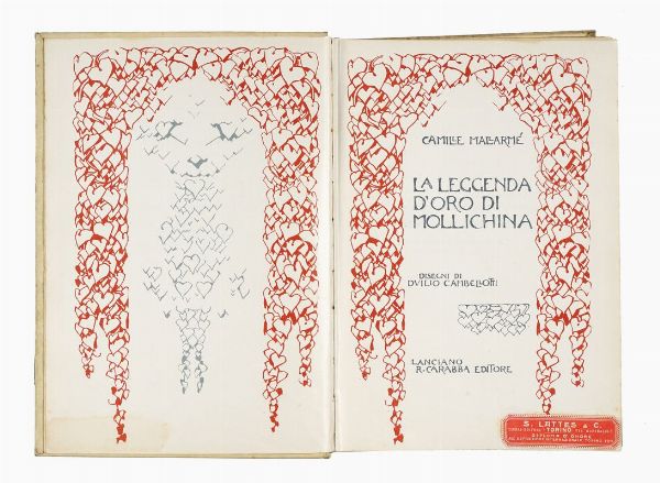 CAMILLE MALLARM : La leggenda d'oro di mollichina. Disegni di Cambellotti.  - Asta Libri, autografi e manoscritti - Associazione Nazionale - Case d'Asta italiane