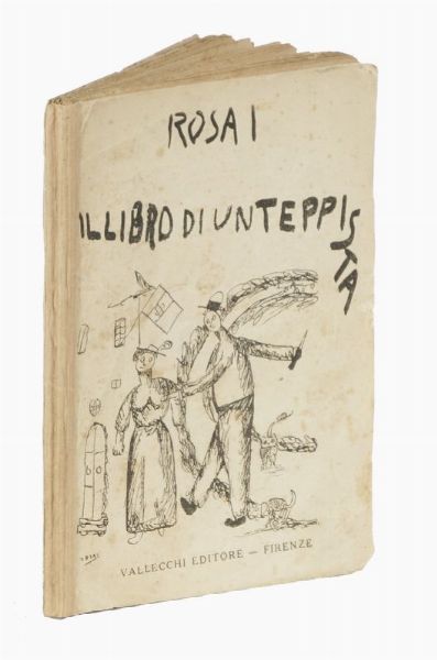 OTTONE ROSAI : Il libro di un teppista.  - Asta Libri, autografi e manoscritti - Associazione Nazionale - Case d'Asta italiane