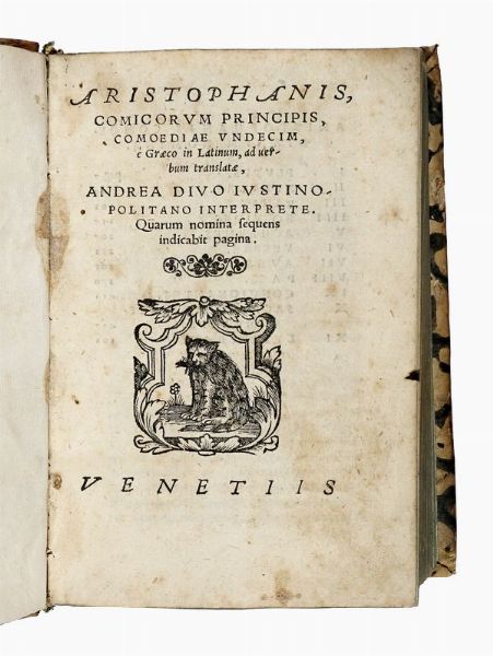 ARISTOPHANES : Comoediae undecim.  - Asta Libri, autografi e manoscritti - Associazione Nazionale - Case d'Asta italiane