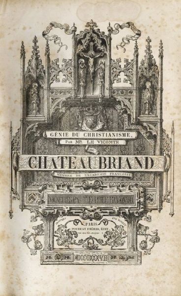 FRANCOIS-RENE (DE) CHATEAUBRIAND : Genie du Christianisme.  - Asta Libri, autografi e manoscritti - Associazione Nazionale - Case d'Asta italiane