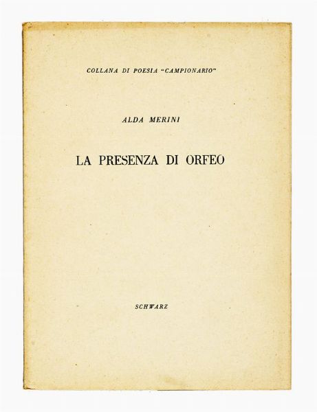 ALDA MERINI : La presenza di Orfeo.  - Asta Libri, autografi e manoscritti - Associazione Nazionale - Case d'Asta italiane