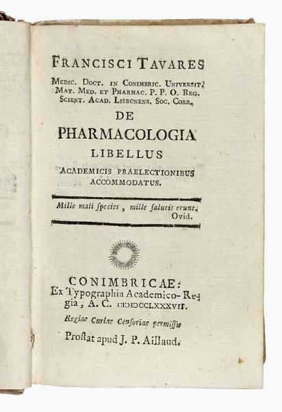 FRANCISCO TAVARES : De Pharmacologia Libellus.  - Asta Libri, autografi e manoscritti - Associazione Nazionale - Case d'Asta italiane