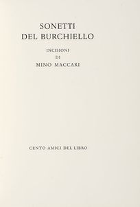 BURCHIELLO : Sonetti [...] incisioni di Mino Maccari.  - Asta Libri, autografi e manoscritti - Associazione Nazionale - Case d'Asta italiane