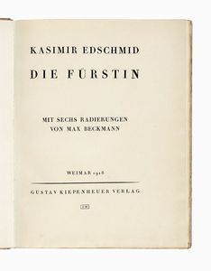EDSCHMID KASIMIR - Die Frstin. Mit 6 Radierungen von Max Beckmann.