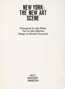 Ugo Mulas : New York: the new art scene.  - Asta Libri, autografi e manoscritti - Associazione Nazionale - Case d'Asta italiane