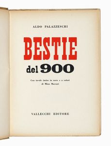 ALDO PALAZZESCHI : Bestie del 900.  - Asta Libri, autografi e manoscritti - Associazione Nazionale - Case d'Asta italiane