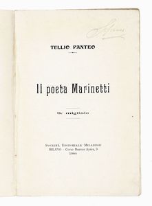 TULLIO PANTEO - Il Poeta Marinetti.