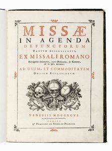 Missae in agenda defunctorum tantm deservientes...  - Asta Libri, autografi e manoscritti - Associazione Nazionale - Case d'Asta italiane