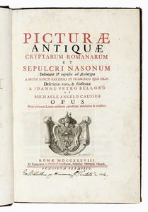 PIETRO SANTI BARTOLI - Picturae antiquae Cryptarum romanarum, et Sepulcri Nasonum delineate, et expressae ad archetypa...