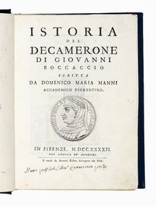 GIOVANNI BOCCACCIO - Istoria del Decamerone [...] scritta da Domenico Maria Manni.