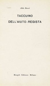 ALDO BUZZI : Taccuino dell'aiuto-regista.  - Asta Libri, autografi e manoscritti - Associazione Nazionale - Case d'Asta italiane