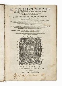 MARCUS TULLIUS CICERO - Rhetoricorum ad Herennium libri quatuor, alias, Ars nova, siue Nova rhetorica.